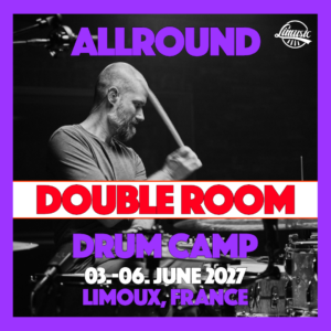 Benny Greb Drum Camp France 2027 - Double Room
